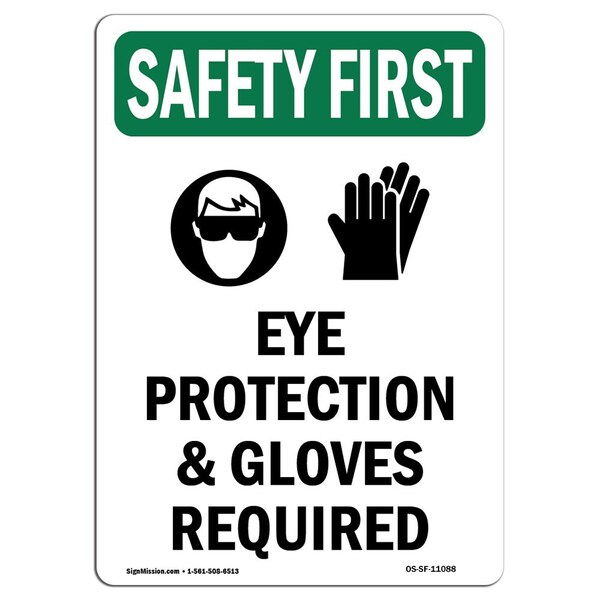 Signmission OSHA Sign, Eye Protection And Gloves W/ Symbol, 14in X 10in Aluminum, 10" W, 14" H, Portrait OS-SF-A-1014-V-11088 - main